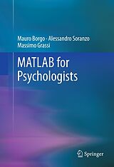 eBook (pdf) MATLAB for Psychologists de Mauro Borgo, Alessandro Soranzo, Massimo Grassi