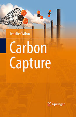 E-Book (pdf) Carbon Capture von Jennifer Wilcox