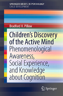 Couverture cartonnée Children s Discovery of the Active Mind de Bradford H. Pillow