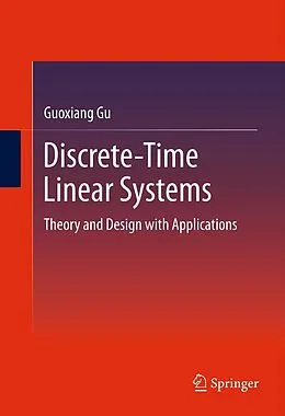 E-Book (pdf) Discrete-Time Linear Systems von Guoxiang Gu