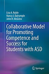 eBook (pdf) Collaborative Model for Promoting Competence and Success for Students with ASD de Lisa A. Ruble, Nancy J. Dalrymple, John H. Mcgrew