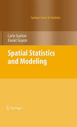 Couverture cartonnée Spatial Statistics and Modeling de Xavier Guyon, Carlo Gaetan