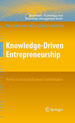 Kartonierter Einband Knowledge-Driven Entrepreneurship von Thomas Andersson, Martin G. Curley, Piero Formica