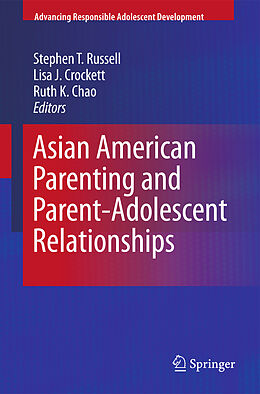 Couverture cartonnée Asian American Parenting and Parent-Adolescent Relationships de 