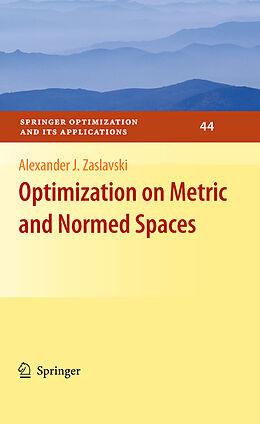 Couverture cartonnée Optimization on Metric and Normed Spaces de Alexander J. Zaslavski