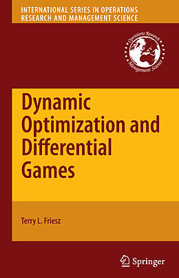Couverture cartonnée Dynamic Optimization and Differential Games de Terry L Friesz
