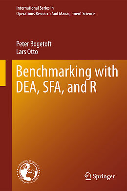 Couverture cartonnée Benchmarking with DEA, SFA, and R de Lars Otto, Peter Bogetoft