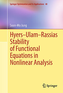 Couverture cartonnée Hyers-Ulam-Rassias Stability of Functional Equations in Nonlinear Analysis de Soon-Mo Jung