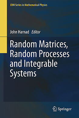 Couverture cartonnée Random Matrices, Random Processes and Integrable Systems de 