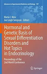 Kartonierter Einband Hormonal and Genetic Basis of Sexual Differentiation Disorders and Hot Topics in Endocrinology: Proceedings of the 2nd World Conference von