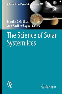 eBook (pdf) The Science of Solar System Ices de Murthy S. Gudipati, Julie Castillo-Rogez