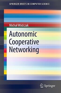 Kartonierter Einband Autonomic Cooperative Networking von Micha  Wódczak