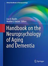 eBook (pdf) Handbook on the Neuropsychology of Aging and Dementia de Lisa D. Ravdin, Heather L. Katzen