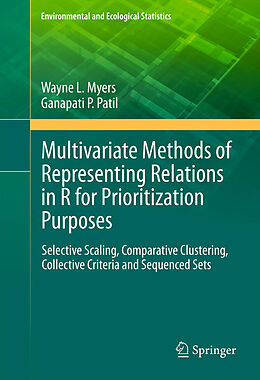 Livre Relié Multivariate Methods of Representing Relations in R for Prioritization Purposes de Ganapati P. Patil, Wayne L. Myers