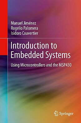 eBook (pdf) Introduction to Embedded Systems de Manuel Jiménez, Rogelio Palomera, Isidoro Couvertier