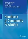 E-Book (pdf) Handbook of Community Psychiatry von Hunter L. McQuistion, Wesley E. Sowers, Jules M. Ranz