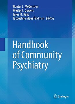 eBook (pdf) Handbook of Community Psychiatry de Hunter L. McQuistion, Wesley E. Sowers, Jules M. Ranz