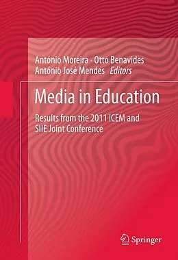 E-Book (pdf) Media in Education von António Moreira, Otto Benavides, Antonio Jose Mendes