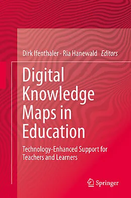 E-Book (pdf) Digital Knowledge Maps in Education von Dirk Ifenthaler, Ria Hanewald