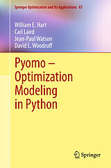 E-Book (pdf) Pyomo - Optimization Modeling in Python von William E. Hart, Carl Laird, Jean-Paul Watson