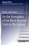 E-Book (pdf) On the Formation of the Most Massive Stars in the Galaxy von Roberto J. Galván-Madrid