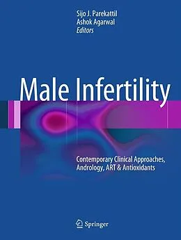 E-Book (pdf) Male Infertility von Sijo J. Parekattil, Ashok Agarwal
