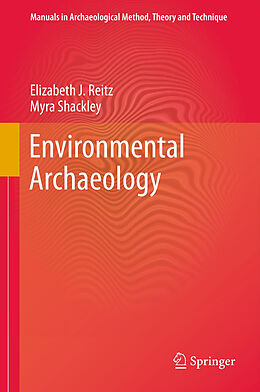 Fester Einband Environmental Archaeology von Myra Shackley, Elizabeth Reitz