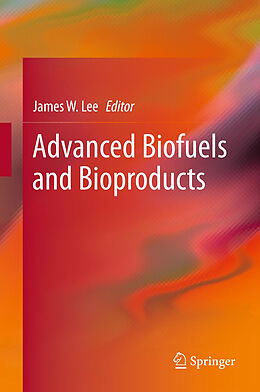 Livre Relié Advanced Biofuels and Bioproducts de 