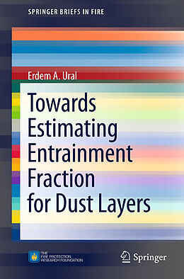 Kartonierter Einband Towards Estimating Entrainment Fraction for Dust Layers von Erdem A. Ural