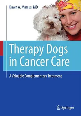 E-Book (pdf) Therapy Dogs in Cancer Care von Dawn A. Marcus