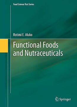 eBook (pdf) Functional Foods and Nutraceuticals de Rotimi E. Aluko