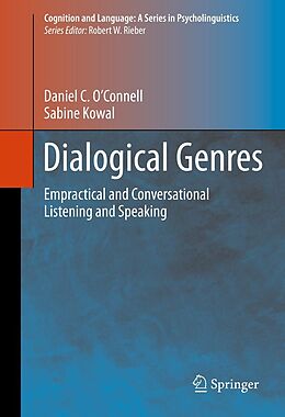 E-Book (pdf) Dialogical Genres von Daniel C. O'Connell, Sabine Kowal