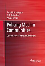 eBook (pdf) Policing Muslim Communities de Farrukh B. Hakeem, M. R. Haberfeld, Arvind Verma