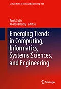E-Book (pdf) Emerging Trends in Computing, Informatics, Systems Sciences, and Engineering von Tarek Sobh, Khaled Elleithy