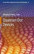 E-Book (pdf) Quantum Dot Devices von Zhiming M. Wang