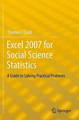 E-Book (pdf) Excel 2007 for Social Science Statistics von Thomas J Quirk