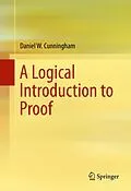 E-Book (pdf) A Logical Introduction to Proof von Daniel W. Cunningham