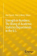 E-Book (pdf) Strength in Numbers: The Rising of Academic Statistics Departments in the U. S. von Alan Agresti, Xiao-Li Meng