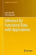 E-Book (pdf) Inference for Functional Data with Applications von Lajos Horváth, Piotr Kokoszka
