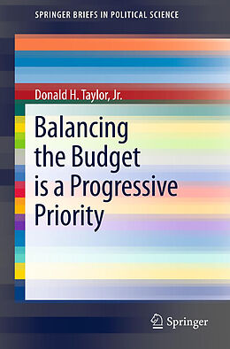 Couverture cartonnée Balancing the Budget is a Progressive Priority de Jr. Taylor