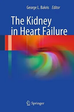 E-Book (pdf) The Kidney in Heart Failure von George L. Bakris