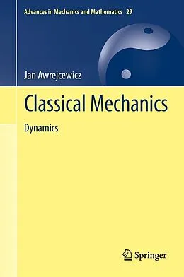 E-Book (pdf) Classical Mechanics von Jan Awrejcewicz