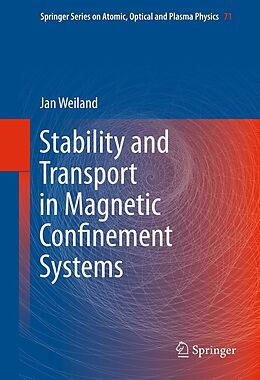 eBook (pdf) Stability and Transport in Magnetic Confinement Systems de Jan Weiland