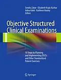 E-Book (pdf) Objective Structured Clinical Examinations von Sondra Zabar, Elizabeth Kachur, Adina Kalet