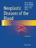 E-Book (pdf) Neoplastic Diseases of the Blood von Peter H. Wiernik, John M. Goldman, Janice P. Dutcher