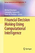 E-Book (pdf) Financial Decision Making Using Computational Intelligence von Michael Doumpos, Constantin Zopounidis, Panos M. Pardalos