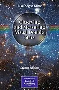E-Book (pdf) Observing and Measuring Visual Double Stars von R. W. Argyle
