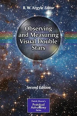 E-Book (pdf) Observing and Measuring Visual Double Stars von R. W. Argyle