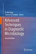 E-Book (pdf) Advanced Techniques in Diagnostic Microbiology von Yi-Wei Tang, Charles W. Stratton