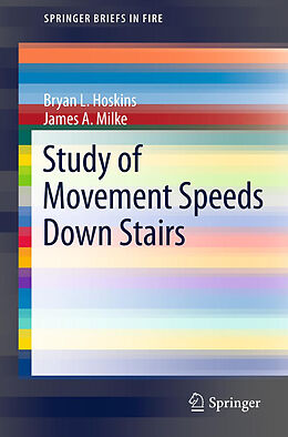 Kartonierter Einband Study of Movement Speeds Down Stairs von James A. Milke, Bryan L. Hoskins